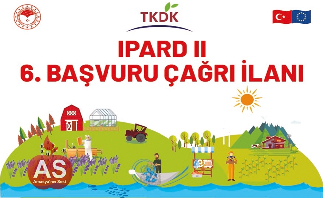 TKDK IPARD II Programı 6. Başvuru Çağrısı