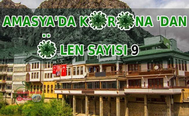 Amasya'da Korona Kovid19'dan Kaç Kişi Öldü