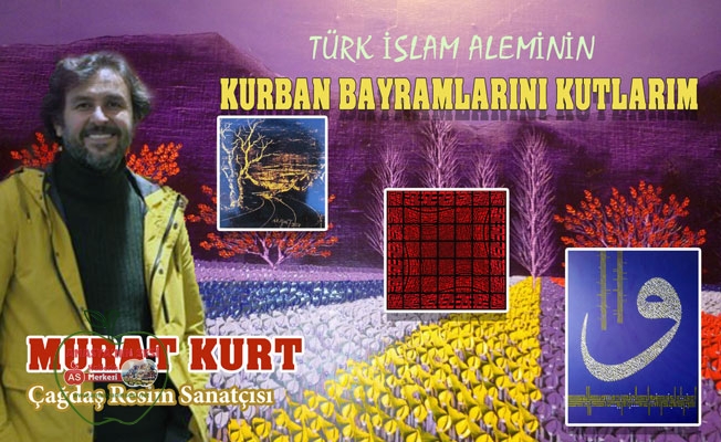 Çağdaş Resim Sanatkarı Kurt'dan Bayram Kutlaması