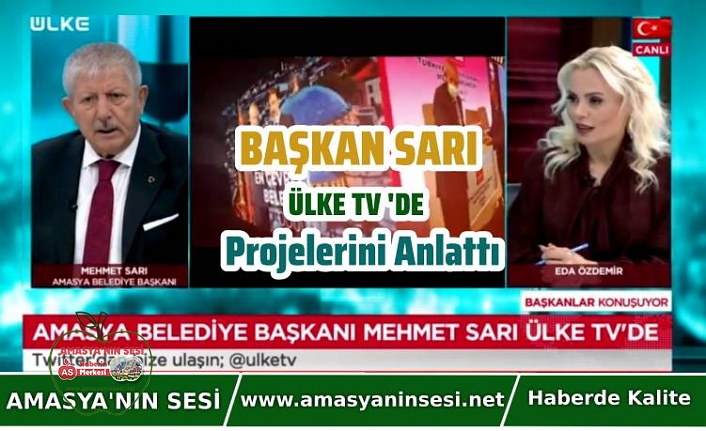 Başkan Sarı Ülke Tv'ye Konuştu