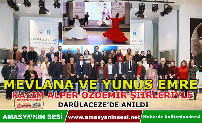 Mevlana ve Yunus Emre Darülaceze'de Şiirlerle Anıldı...