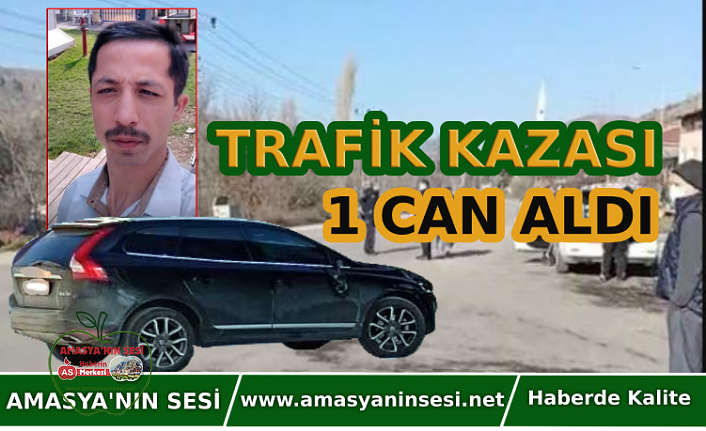 Trafik Kazası Amasya'da Bir Can Aldı