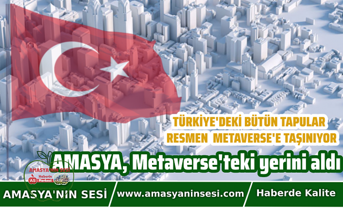 Amasya, Metaverse'teki yerini aldı