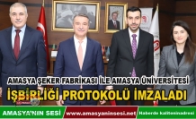 Amasya Şeker Fabrikası ile Amasya Üniversitesi  Arasında İşbirliği Protokolü İmzaladı