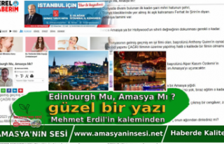 Edinburgh mu, Amasya mı ?