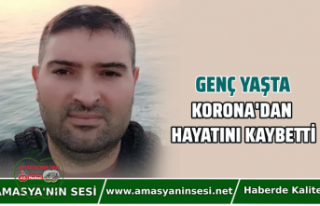 Genç Yaşta Korona'dan Hayatını Kaybetti