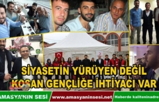 Sİyasete Yürüyen Değil,Koşan Gençlik Lazım