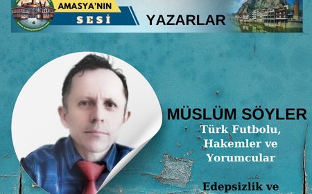 Müslüm SÖYLER'in Futbol Yorumcuları Hakkında yazısı