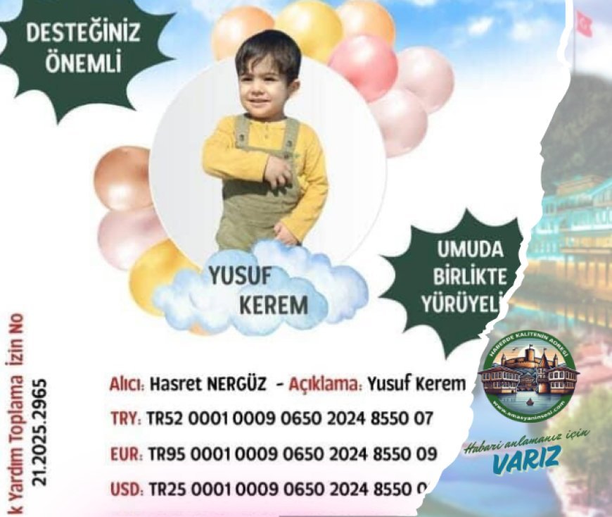 Diyarbakırlı Yusuf Kerem'e Umut Olacak Gen Terapisi İçin Yardım Kampanyası Başlatıldı