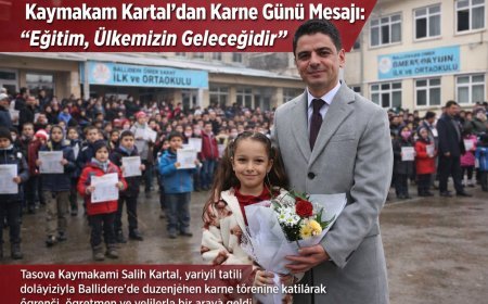 Kaymakam Kartal’dan Karne Günü Mesajı: “Eğitim, Ülkemizin Geleceğidir”