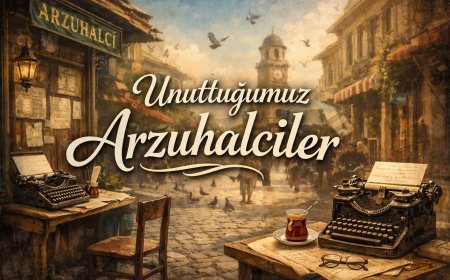 Unutulan Arzuhalciler