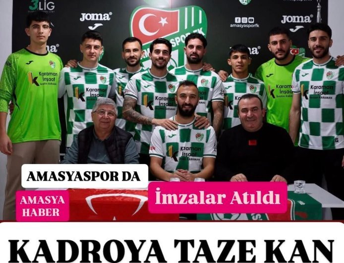 Amasya'da Yeni Transferler İmzaları Attı