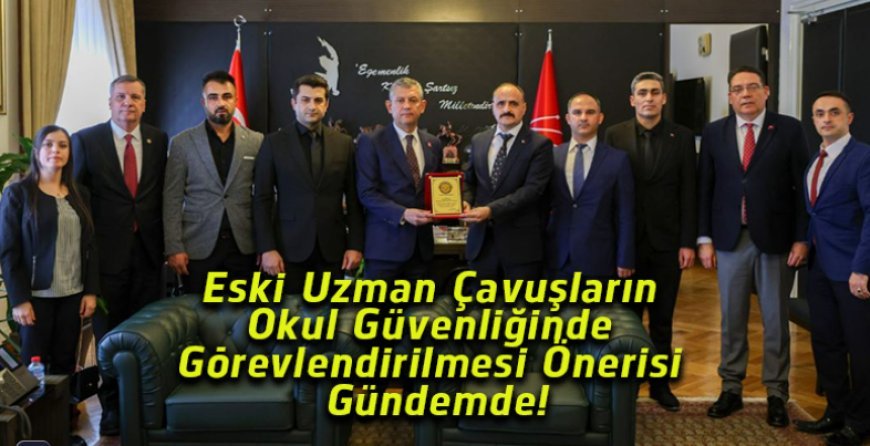 Gündeşli’den Okul Güvenliği İçin “Eski Uzman Çavuş” Vurgusu