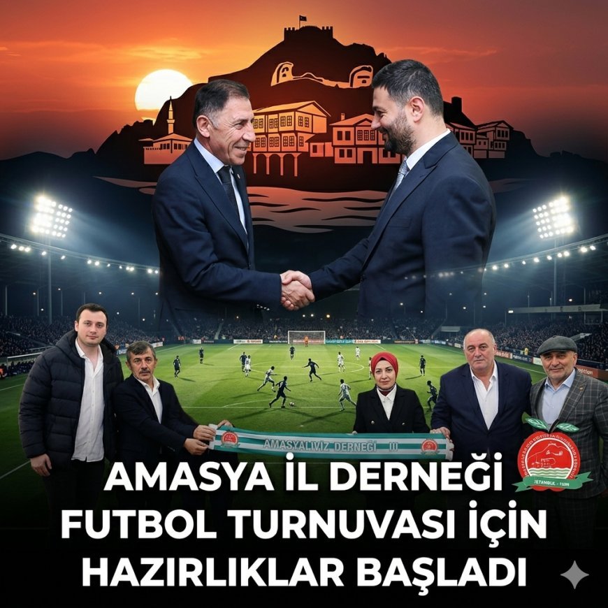 İstanbul’da Amasyalıları Buluşturacak Dev Organizasyon İçin İlk Adım Atıldı